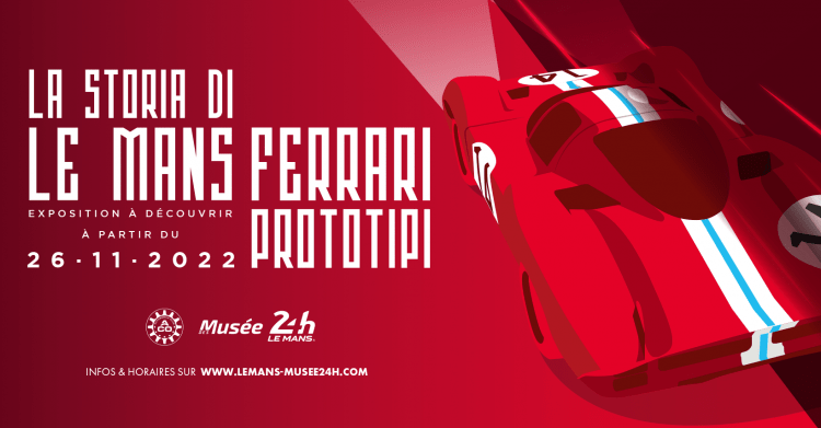 Affiche de l'exposition des prototypes Ferrari au Mans
